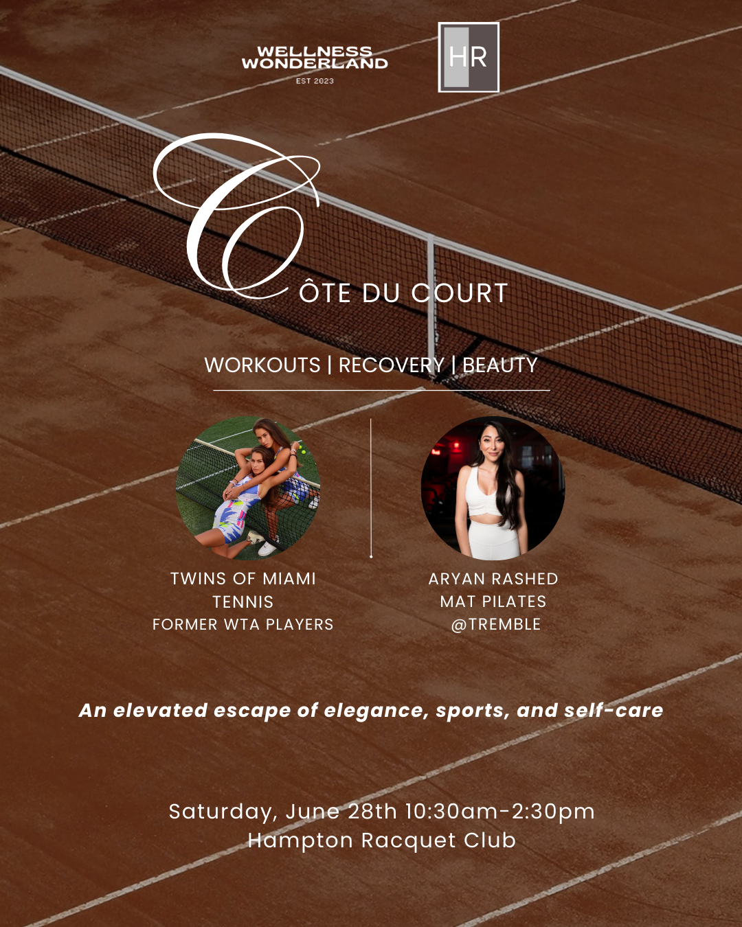 WELLNESS WONDERLAND Côte Du Court Hamptons 4th of July Racquet Retreat