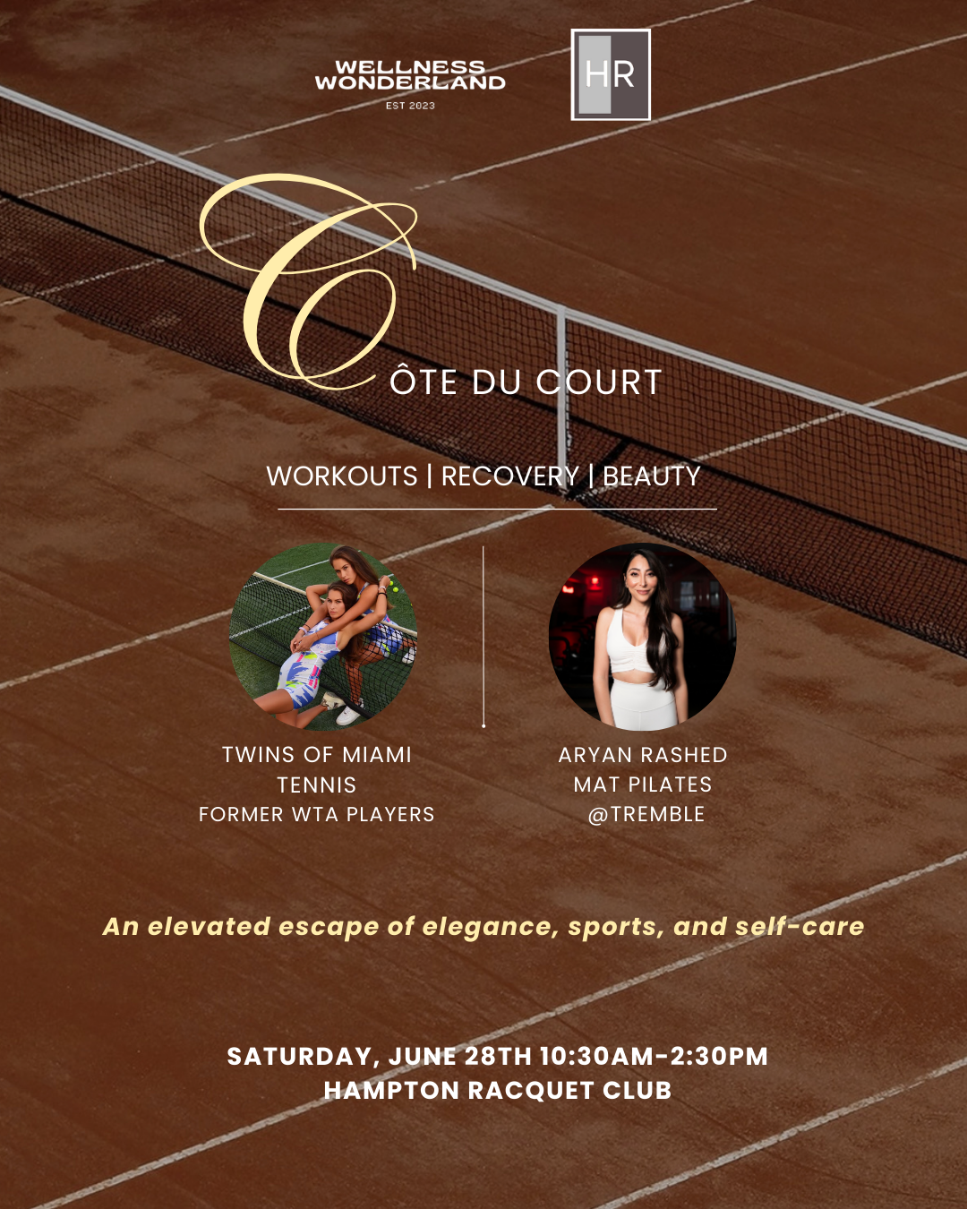 WELLNESS WONDERLAND Côte Du Court Hamptons 4th of July Racquet Retreat