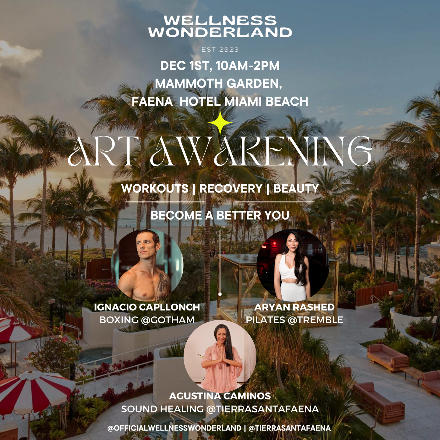 WELLNESS WONDERLAND x FAENA ART AWAKENING