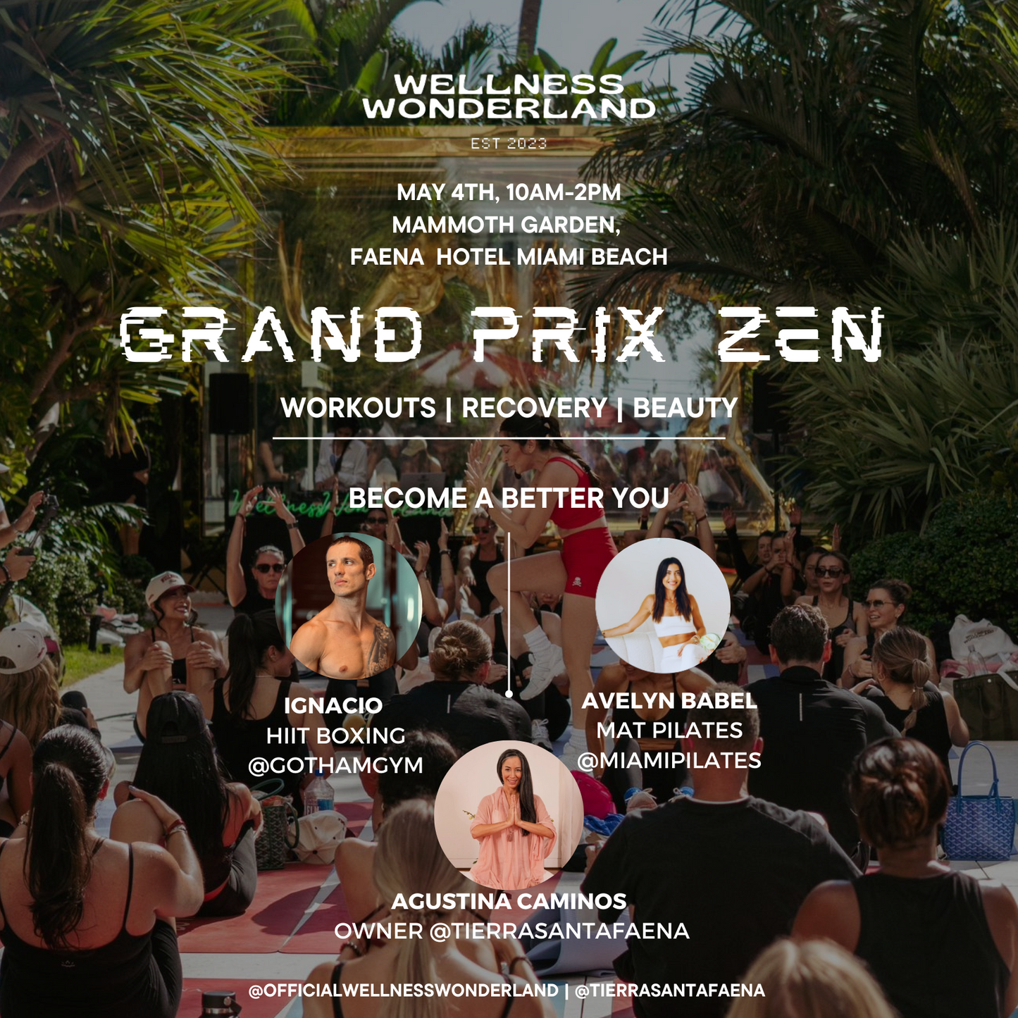 WELLNESS WONDERLAND x Faena GRAND PRIX ZEN