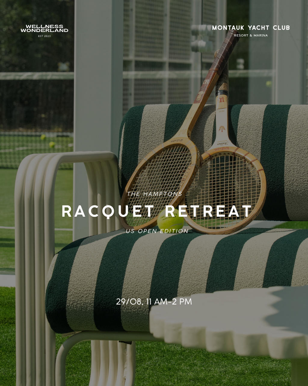 GROUP WELLNESS WONDERLAND x MONTAUK YACHT CLUB: the Racquet Retreat US Open edition